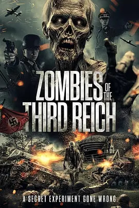 �ɴ⽩ʬ Zombies Of The Third ReichӰ���ȷ�